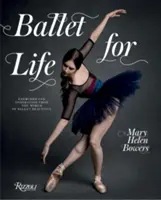 Ballett fürs Leben: Übungen und Inspirationen aus der Welt des Balletts Beautiful - Ballet for Life: Exercises and Inspiration from the World of Ballet Beautiful