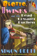 Blotto, Twinks und die tote Herzoginwitwe - Blotto, Twinks and Dead Dowager Duchess