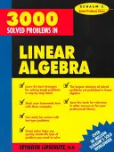 3.000 gelöste Probleme in linearer Algebra - 3,000 Solved Problems in Linear Algebra