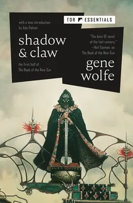 Schatten und Klaue: Die erste Hälfte des Buches der neuen Sonne - Shadow & Claw: The First Half of the Book of the New Sun