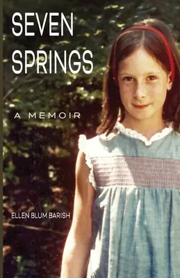 Sieben Quellen: Ein Memoir - Seven Springs: A Memoir