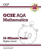 Grade 9-1 GCSE Maths AQA 10-Minute Tests - Higher (mit Antworten) - Grade 9-1 GCSE Maths AQA 10-Minute Tests - Higher (includes Answers)