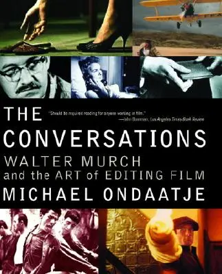 Die Unterhaltungen: Walter Murch und die Kunst des Filmschnitts - The Conversations: Walter Murch and the Art of Editing Film