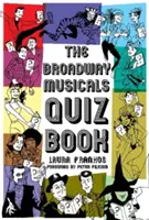 Das Broadway-Musical-Quizbuch - The Broadway Musical Quiz Book