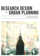 Forschungsdesign in der Stadtplanung: A Student′s Guide - Research Design in Urban Planning: A Student′s Guide