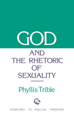 Gott und die Rhetorik der Sexualität - God and Rhetoric of Sexuality
