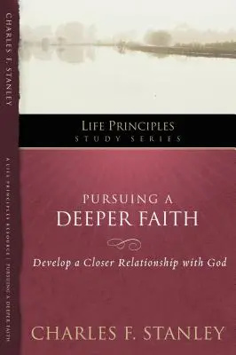 Nach einem tieferen Glauben streben, 19: Eine engere Beziehung zu Gott entwickeln - Pursuing a Deeper Faith, 19: Develop a Closer Relationship with God