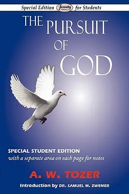 Das Streben nach Gott: Spezielle Studentenausgabe - The Pursuit of God: Special Student Edition