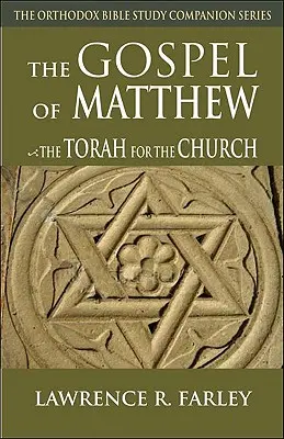 Matthäus-Evangelium: Die Tora für die Kirche - Gospel of Matthew: The Torah for the Church