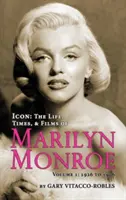 Icon: DAS LEBEN, DIE ZEITEN UND DIE FILME VON MARILYN MONROE BAND 1 - 1926 BIS 1956 (Gebundene Ausgabe) - Icon: THE LIFE, TIMES, AND FILMS OF MARILYN MONROE VOLUME 1 - 1926 TO 1956 (hardback)