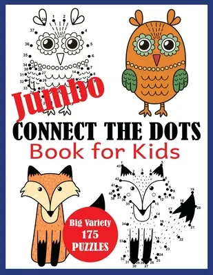 Jumbo-Connect-the-Dots-Buch für Kinder: Große Auswahl an 175 Rätseln - Jumbo Connect the Dots Book for Kids: Big Variety 175 Puzzles