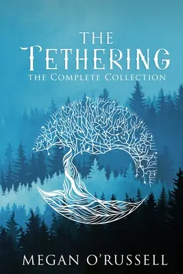 Die Fesselung: Die komplette Sammlung - The Tethering: The Complete Collection