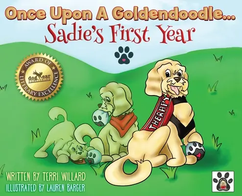 Es war einmal ein Goldendoodle...Sadie's erstes Jahr - Once Upon A Goldendoodle...Sadie's First Year