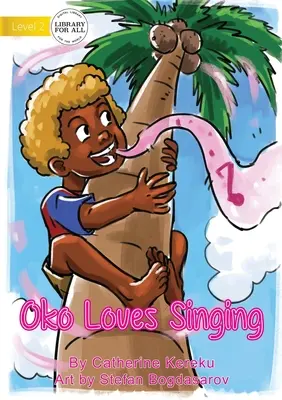 Oko liebt das Singen - Oko Loves Singing