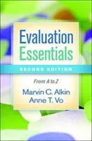 Grundlagen der Evaluation, Zweite Ausgabe: Von A bis Z - Evaluation Essentials, Second Edition: From A to Z