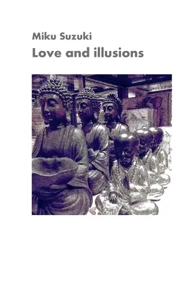 Liebe und Illusionen: Zen-Aphorismen - Love and illusions: Zen aphorisms