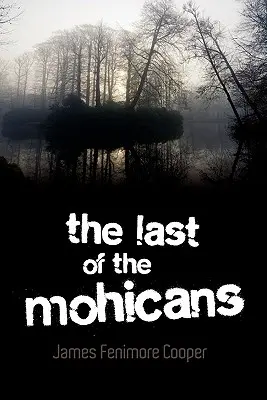 Der Letzte der Mohikaner - The Last of the Mohicans