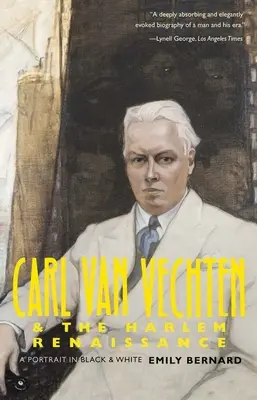 Carl Van Vechten und die Harlem Renaissance: Ein Porträt in Schwarz und Weiß - Carl Van Vechten and the Harlem Renaissance: A Portrait in Black and White