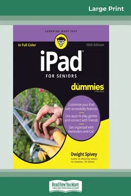 iPad für Senioren für Dummies, 10. Ausgabe (16pt Large Print Edition) - iPad For Seniors For Dummies, 10th Edition (16pt Large Print Edition)