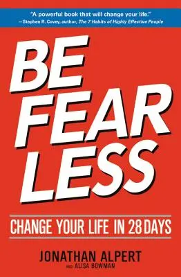 Sei furchtlos: Verändere dein Leben in 28 Tagen - Be Fearless: Change Your Life in 28 Days