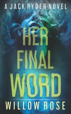 Ihr letztes Wort - Her Final Word