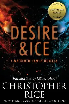 Sehnsucht und Eis: Eine Novelle der Familie MacKenzie - Desire & Ice: A MacKenzie Family Novella