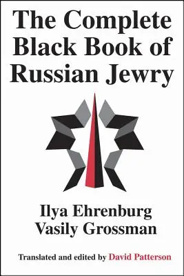Das vollständige Schwarzbuch des russischen Judentums - The Complete Black Book of Russian Jewry