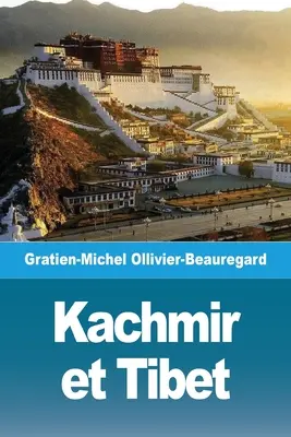 Kaschmir und Tibet - Kachmir et Tibet