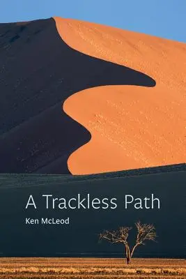 Ein spurloser Pfad - A Trackless Path