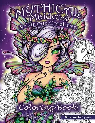 Mythical Maidens & Curious Creatures Malbuch - Mythical Maidens & Curious Creatures Coloring Book