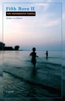 Fifth Born II: Die hundertste Schildkröte - Fifth Born II: The Hundredth Turtle