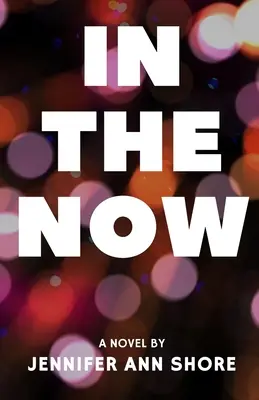 Im Jetzt - In The Now