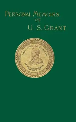 Persönliche Memoiren von U. S. Grant: Zweiter Band - Personal Memoirs of U. S. Grant: Volume Two