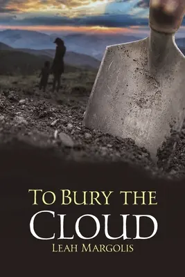 Die Wolke begraben - To Bury the Cloud
