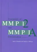 Grundlagen der Mmpi-2- und Mmpi-A-Interpretation - Essentials of Mmpi-2 and Mmpi-A Interpretation