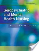 Geropsychiatrische und psychische Gesundheitspflege 2e - Geropsychiatric and Mental Health Nursing 2e
