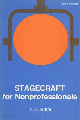 Bühnenkunst für Nichtprofis - Stagecraft for Nonprofessionals