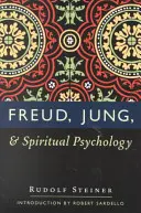 Freud, Jung und die spirituelle Psychologie: (Cw 143, 178, 205) - Freud, Jung, and Spiritual Psychology: (cw 143, 178, 205)