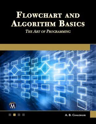 Flussdiagramm und Algorithmus-Grundlagen: Die Kunst des Programmierens - Flowchart and Algorithm Basics: The Art of Programming