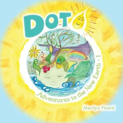 Dot Adventures to The New Earth (Punktabenteuer zur neuen Erde) - Dot Adventures to The New Earth