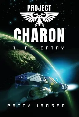 Projekt Charon 1: Wiedereintritt - Project Charon 1: Re-entry