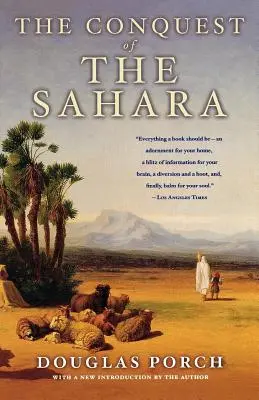 Die Eroberung der Sahara: Eine Geschichte - The Conquest of the Sahara: A History