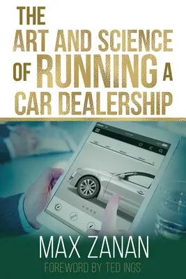 Die Kunst und Wissenschaft der Führung eines Autohauses - The Art and Science of Running a Car Dealership