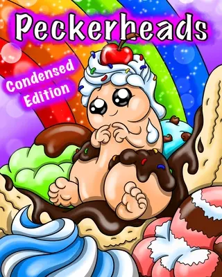 Pimmelköpfe (gekürzte Ausgabe): Niedliches Penis-Malbuch für Erwachsene - Peckerheads (Condensed Edition): Cute Penis Coloring Book for Adults