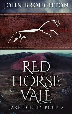 Red Horse Vale: Hardcover-Großdruckausgabe - Red Horse Vale: Large Print Hardcover Edition