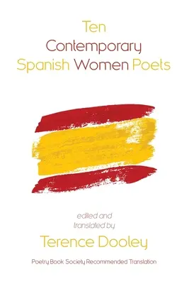 Zehn zeitgenössische spanische Dichterinnen - Ten Contemporary Spanish Women Poets