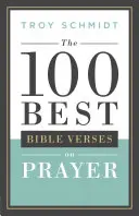 Die 100 besten Bibelverse über das Gebet - 100 Best Bible Verses on Prayer