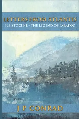 Briefe aus Atlantis: Die Legende von Parakos - Letters From Atlantis: The Legend of Parakos