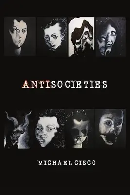 Antisoziale Gesellschaften - Antisocieties