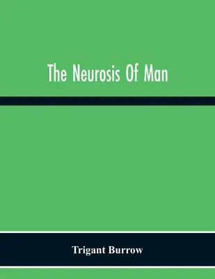 Die Neurose des Menschen - The Neurosis Of Man